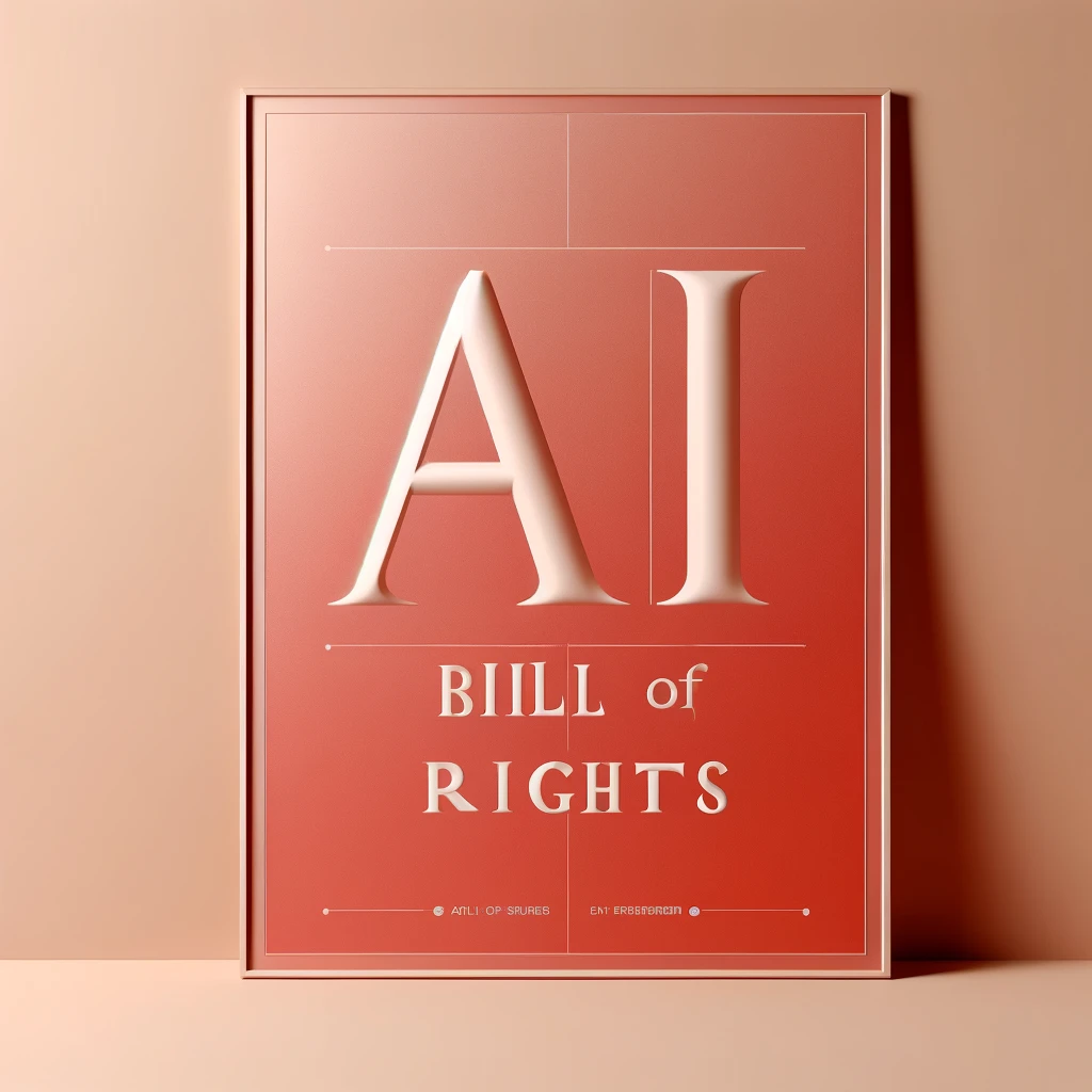 AI Bill of Rights – A Simple Analysis